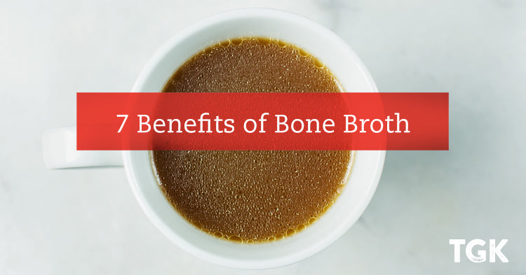 7 Benefits of Bone Broth